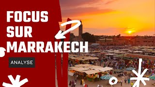 Focus sur #Marrakech - Avantages et Inconvénients