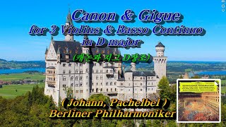 Canon and Gigue2 for 3 Violins (캐논과 지그 D장조)  -  Pachelbel, Johann