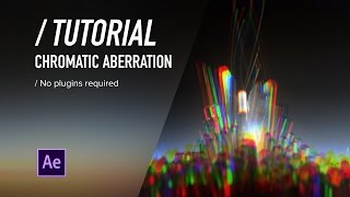 AE TUTORIAL | Chromatic Aberration (No Plugins) [After Effects]