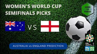 Australia vs England Prediction - Women's World Cup Semifinals (Aug 16) 🇦🇺  🏴󠁧󠁢󠁥󠁮󠁧󠁿 ⚽️