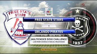 MultiChoice Diski Challenge 2017/2018 - Free State Stars vs Orlando Pirates