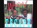 whodini escape i need a break