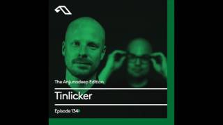 The Anjunadeep Edition 134 with Tinlicker