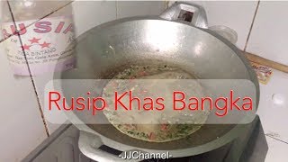 Rusip Khas Bangka , gimana sih cara masaknya ?? yuk simak