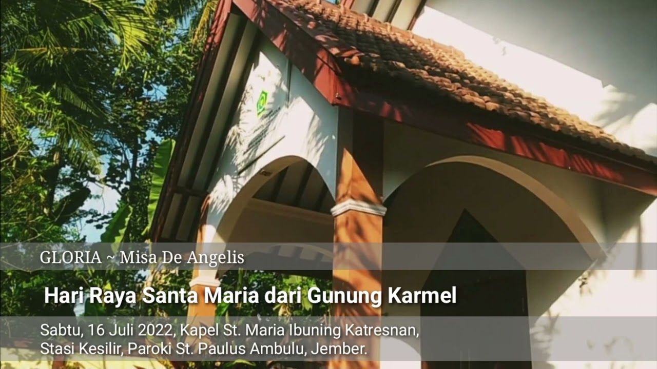 Perayaan Hari Raya Santa Maria Dari Gunung Karmel, Sabtu 16 Juli 2022 ...