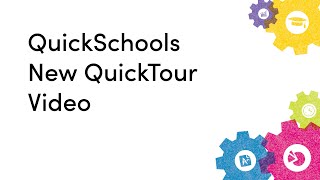 QuickSchools New QuickTour Video