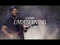 Undeserving (Ready For You) - ICF Worship (LIVE)
