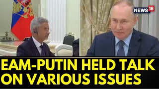 India Russia Relations |  EAM Jaishankar Meets Russian President Vladimir Putin In Moscow | News18