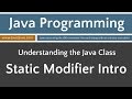 Learn Java Programming - Introduction to the Static Modifier