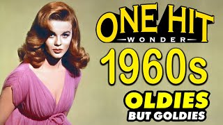 Greatest Hits 60s One Hits Wonder Music - Golden Oldies Of 1960s Songs Playlist Ever