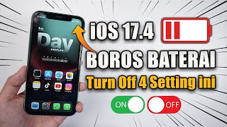 iOS 17.4 - Segera Ubah 4 Setting ini Bikin Boros Baterai
