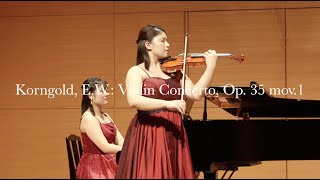 Korngold, E.W.: Violin Concerto, Op. 35 mov.1 野邉栞乃 (vn) 小石史織 (pf) SALVIA HALL Relay Concert