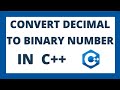 Program to convert decimal to binary in c++ | Decimal to binary number conversion