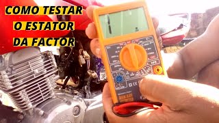 COMO TESTAR ESTATOR DA FACTOR 125 COM MULTÍMETRO