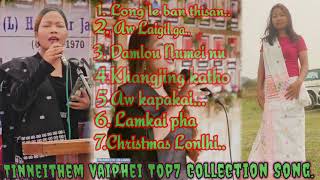 Tinneithem Vaiphei Top7 Collection Song.