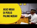 AKAD NIKAH PALING SENANG ! JOM KAHWIN DI PEJABAT AGAMA ISLAM PERLIS - MAJLIS AINA ZAKIAH & PASANGAN