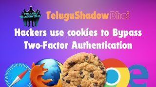 How Hackers Bypass 2FA Security by Stealing Your Cookies
