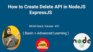 How to Create DELETE API in NodeJS and Express JS | API to delete data in NodeJS Express.JS #21