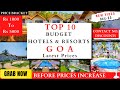 TOP 10 Budget Resorts In GOA | Rs 1000 To 5000 | Latest Prices | Cheap And Best Hotels