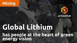 Global Lithium has people at the heart of green energy vision