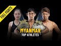 Top Athletes From Myanmar | ONE Full Fights