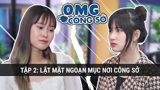 Những cú lật mặt NGOẠN MỤC nơi công sở...I OMG Công Sở #2