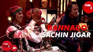 'Bannado' - Sachin-Jigar, Tochi Raina, Bhungarkhan Manganiar & Group - Coke Studio@MTV Season 4