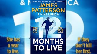 12 Months to Live by James Patterson | Audiobook Mystery, Thriller & Suspense