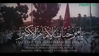 VIRAL QASIDAH YAA MARHABAN BIL IMAM BY SYARIFAH HUMAIRAH SYIHAB