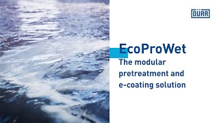 EcoProWet - The modular pretreatment & e-coating solution