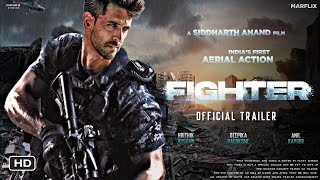 FIGHTER - Official Trailer | Hrithik Roshan | 28 September, 2023 | Deepika Padukone, Anil K. #movie