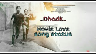 Hindi  Dhadak Movie Song 💞 Status 🥀