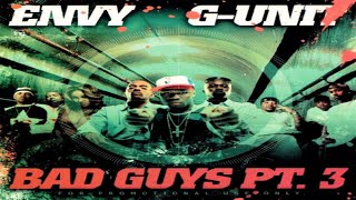 (FULL MIXTAPE) DJ Envy & G-Unit - Bad Guys Pt. 3 (2005)