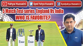 Series Preview.| England Vs India | Yahya Hussaini |
