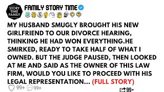 MY HUSBAND SMUGLY BROUGHT HIS NEW GIRLFRIEND TO OUR DIVORCE HEARING THINKING HE HAD WON EVERYTHING..