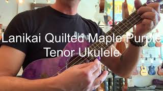 Lanikai QM-PUTEC Quilted Maple Purple Acoustic/Electric Ukulele Demo at Aloha City Ukes