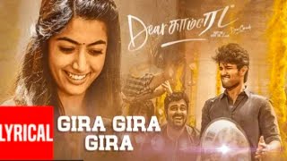 Dear Comrade Tamil Gira Gira (Lyrical Video Song) | Vijay Deverakonda | Rashmika|Bhara |All In One
