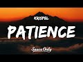 Krispel - Patience (Lyrics)