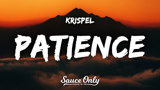 Krispel - Patience (Lyrics)