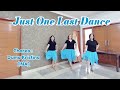 Just One Last Dance - Line Dance (Choreo @dumakristinasign (INA)💞
