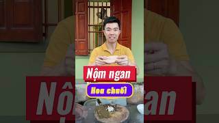 Cách làm nộm ngan hoa chuối ngon #luontv #food #luonxunghe #cachlamnomnganhoachuoi