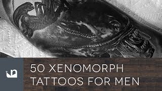 50 Xenomorph Tattoos For Men