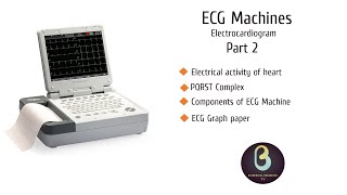ECG Machine ( Electrocardiogram) | Part 2 | Biomedical Engineers TV |