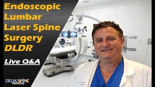 LIVE Endoscopic Laser Spine Surgery: True Laser Surgery to Cure Lumbar Pain