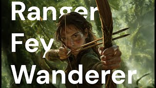 Ranger - Fey Wanderer's Theme - Feywild battle fantasy music for DnD/roleplay/ambience - 1 hour