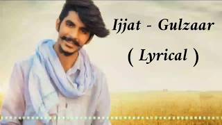 IJJAT - Gulzaar  (Lyrical Song) |SUNIL 75605| Haryanvi Lyrics Song