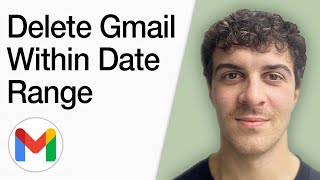 How To Delete Gmail Within A Date Range (Full 2025 Guide)