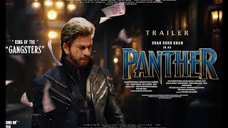 PANTHER   Trailer   Shah Rukh Khan   Lokesh Kanagaraj   Thalapathy Vijay   Deepika Padukone In 2024
