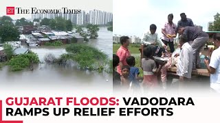 Vadodara ramps up relief efforts amid ongoing floods in Gujarat