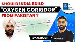 Amritsar MP Suggests India should build Oxygen Corridor from Pakistan. #UPSC #IAS
